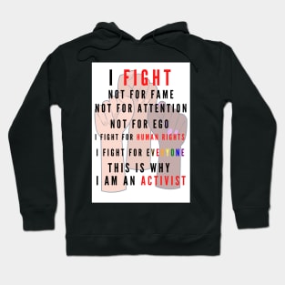 I Fight... Hoodie